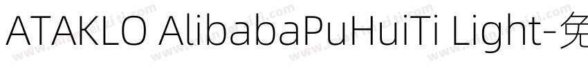 ATAKLO AlibabaPuHuiTi Light字体转换